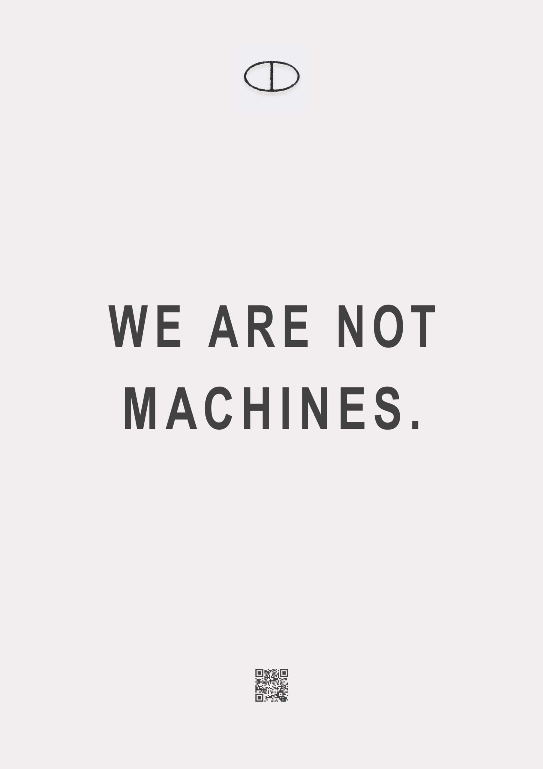 WE ARE NOT MACHINES - Quantity 14
